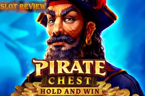 Pirate Chest Hold and Win Slot Review